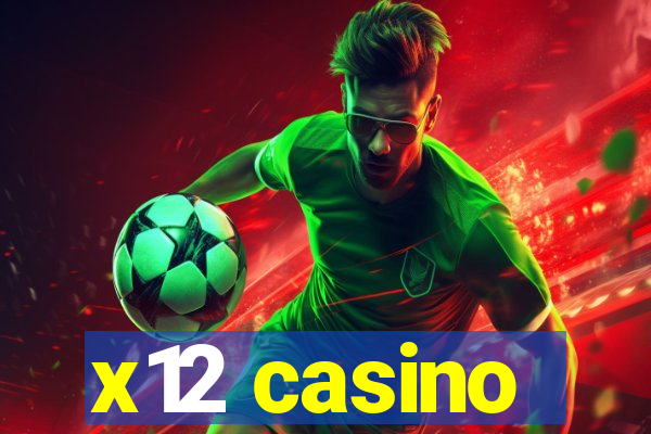 x12 casino